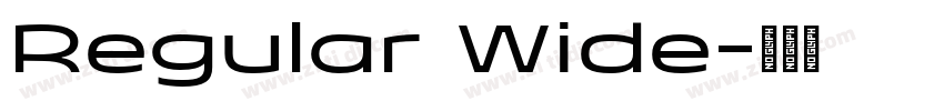 Regular Wide字体转换 Regular Wide字体转换